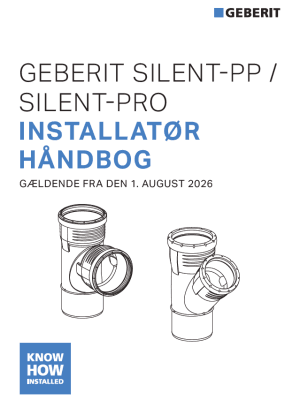 Installationshåndbog - Geberit Silent-PP / Silent-Pro Installationshåndbog - Geberit Silent-PP / Silent-Pro